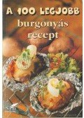 Toró Elza - A 100 legjobb burgonyás recept