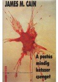 James M. Cain - A postás mindig kétszer csenget