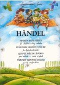 Handel, G. F. - Tizenöt könnyű darab gyermek-vonószenekarra (partitúra és szólamok)