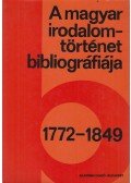 Kókay György - A magyar irodalomtörténet bibliográfiája 2. 1772-1849
