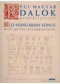 Benkő Dániel,Szunyogh Balázs - Régi magyar dalok gitárkísérettel