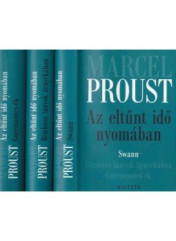 Marcel Proust - Az eltűnt idő nyomában I-III. Marcel Proust - Az eltűnt idő nyomában I-III., Budapest 2006 antikvár könyv