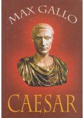 Max Gallo - Caesar