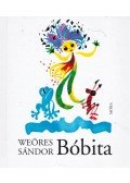 Weöres Sándor - Bóbita