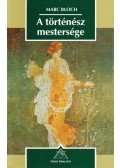 Bloch, Marc - A történész mestersége