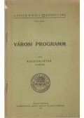 Ágoston Péter - Városi program