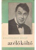 Kosztolányi Dezső - Az élő költő