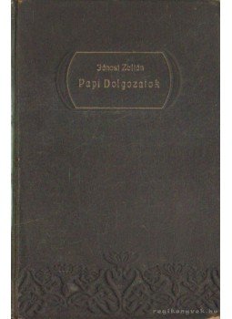 Jánosi Zoltán - Papi Dolgozatok VII. kötet Jánosi Zoltán - Papi Dolgozatok VII. kötet, Debrecen 1912 antikvár könyv