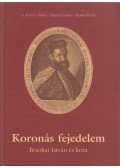 Szabó Péter,G. Etényi Nóra,Horn Ildikó - Koronás fejedelem