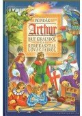 Bácsi Gy. Antal - Mondák Arthur brit királyról és a kerekasztal lovagjairól
