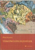Plihál Katalin - Térképkülönlegességek