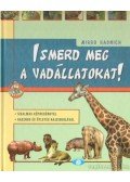 Radnich, Mirro - Ismerd meg a vadállatokat!
