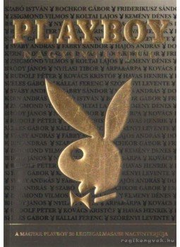 Radnai Péter, Bus István - Playboy nagyinterjúk Radnai Péter, Bus István - Playboy nagyinterjúk, Budapest 2006 antikvár könyv