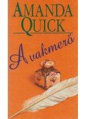 Amanda Quick - A vakmerő