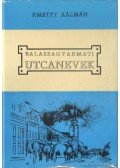 Kmetty Kálmán - Balassagyarmati utcanevek