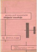 Hársfalvi Sándor - Modellező szakkörök kiképzési tematikája III. évfolyam