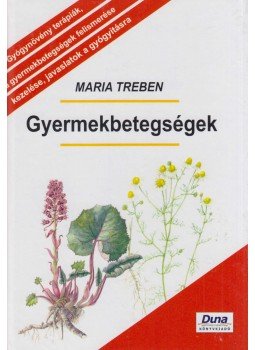 Maria Treben - Gyermekbetegségek Maria Treben - Gyermekbetegségek, Budapest 0 antikvár könyv