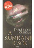 Jourdaa, Frédérique - A kumráni csók