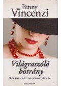 Penny Vincenzi - Világraszóló botrány