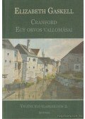 Gaskell, Elizabeth - Cranford - Egy orvos vallomásai