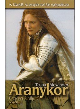 Tasha Alexander - Aranykor Tasha Alexander - Aranykor, Budapest 2007 antikvár könyv
