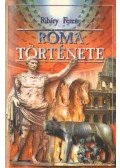 Ribáry Ferenc - Róma története (reprint)