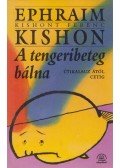 Kishont Ferenc,Ephraim Kishon - A tengeribeteg bálna