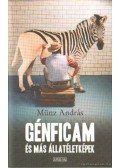 Münz András - Génficam és más állatéletképek