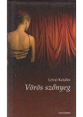 Lévai Katalin - Vörös szőnyeg