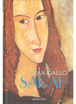 Max Gallo - Sarah Max Gallo - Sarah, 0 antikvár könyv