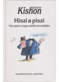 Ephraim Kishon - Hiszi a piszi
