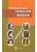 F. Várkonyi Zsuzsa - Tanulom magam
