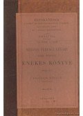 Bogisich Mihály - Szegedi Ferencz Lénárt egri püspök énekes könyve 1674. év