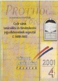 Dominkovits Péter - Győr város tanácsülési és törvénykezési jegyzőkönyveinek regesztái I. 1600-1605