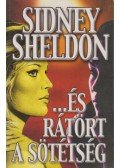 Sidney Sheldon - És rátört a sötétség