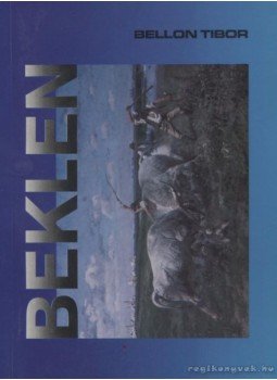 Bellon Tibor - Beklen Bellon Tibor - Beklen, Karcag 1996 antikvár könyv