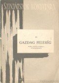 Gál Zsuzsa,Szécsi Lajos,Behár György,Séd Teréz - Gazdag feleség
