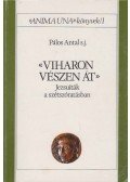 Pálos Antal - Viharon,  vészen át