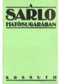 Sándor László - A sarló hatósugarában