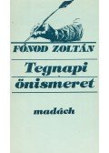 Fónod Zoltán - Tegnapi önismeret