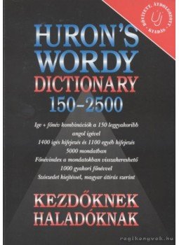 Salamon Gábor, Zalotay Melinda - Huron's Wordy Dictionary 150-2500 Salamon Gábor, Zalotay Melinda - Huron's Wordy Dictionary 150-2500, Budapest 2001 antikvár könyv
