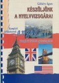 Gálfalvy Ágnes - Készüljünk a nyelvvizsgára!