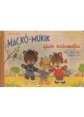 Szilágyi Dezső - Mackó mukik újabb kalandjai