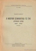 Szakáts Károly - A magyar színikritika tíz éve (fővárosi lapok) 1949-1959