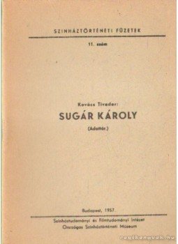 Dr. Kovács Tivadar - Sugár Károly (Adattár) Dr. Kovács Tivadar - Sugár Károly (Adattár), Budapest 1957 antikvár könyv