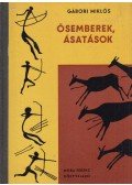 Gábori Miklós - Ősemberek, ásatások