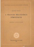 Kniezsa István - A magyar helyesírás története