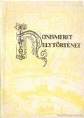 Több szerző - Honismeret helytörténet 1970/1