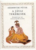 Hédervári Péter - A jávai tekercsek