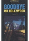 John Escott - Goodbye Mr Hollywood